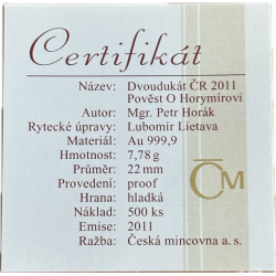 Zlatý Dvojdukát 1/4 Oz Povesť o Horymírovi 2011 Proof